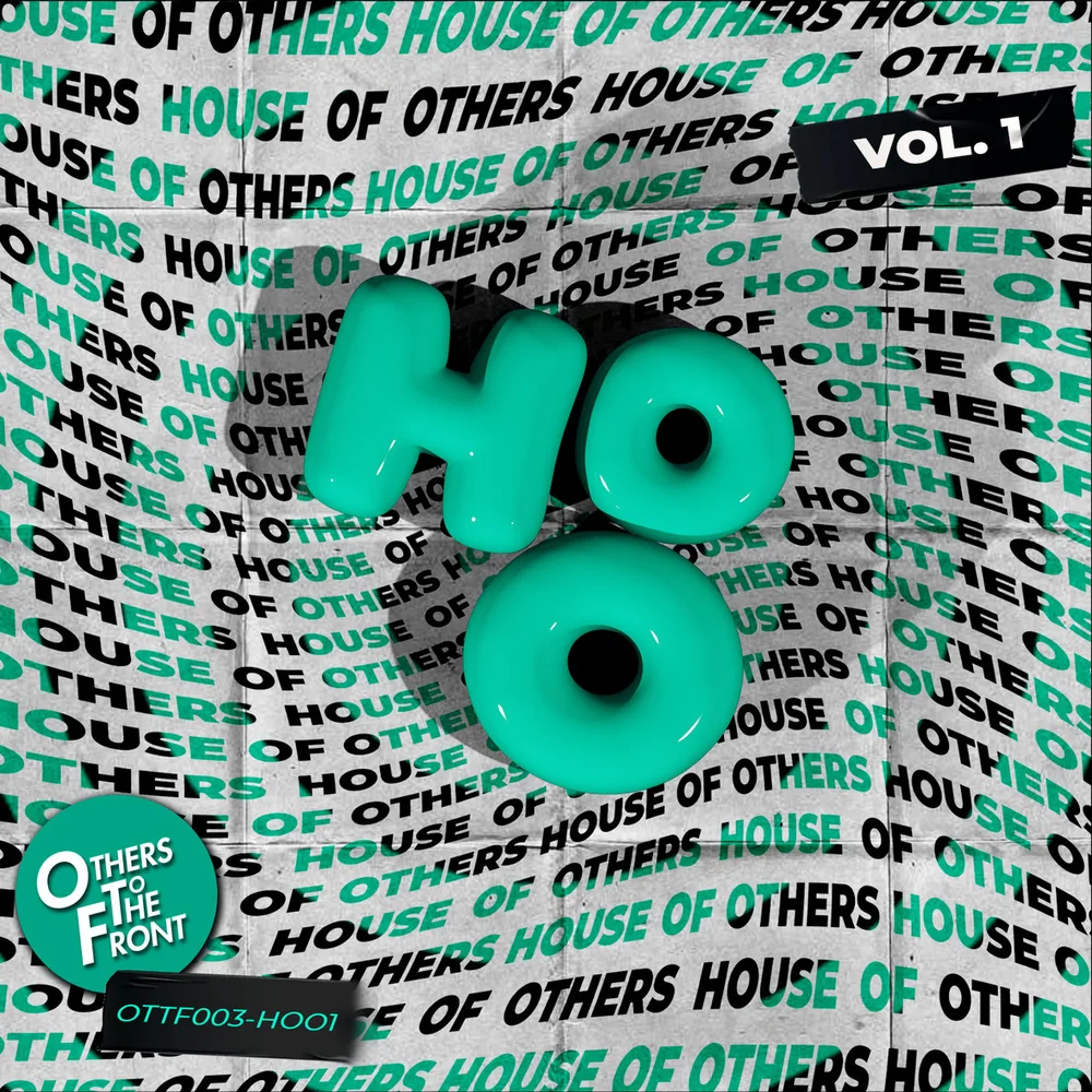 Others to the Front — House of Others Vol. 1